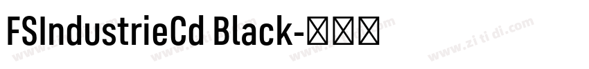 FSIndustrieCd Black字体转换
